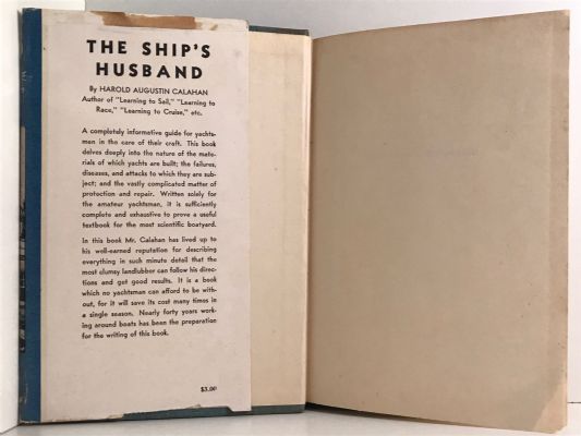 THE SHIP'S HUSBAND: A Guide to Yachtsmen in the care of their Craft