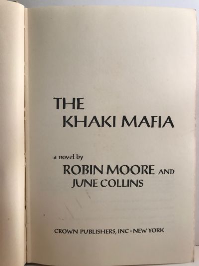 THE KHAKI MAFIA: A fact-based novel about corruption and scandal In the US Army