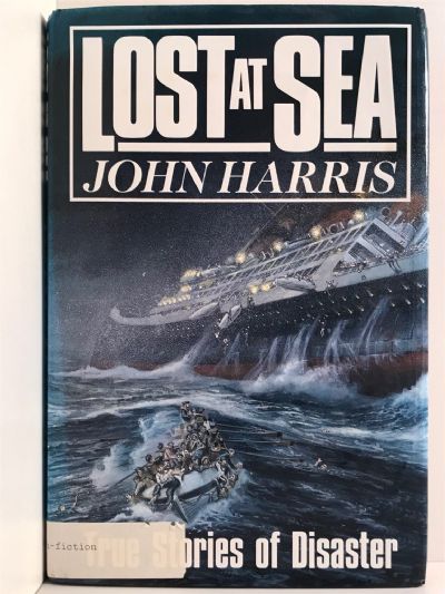 LOST AT SEA: True Stories of Disaster