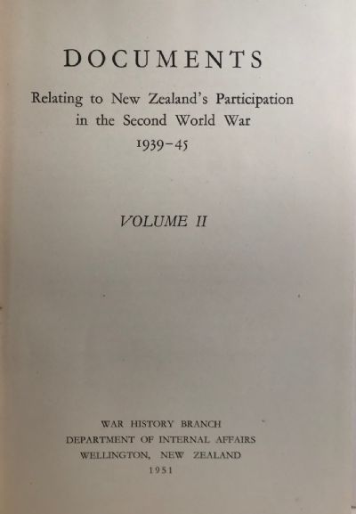 DOCUMENTS: Relating to New Zealand's Participation in Second World War 1951 