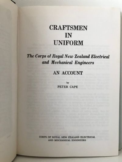CRAFTSMEN IN UNIFORM: The Corps of Royal NZ Electrical and Mechanical Engineers