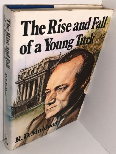 THE RISE AND FALL OF A YOUNG TURK