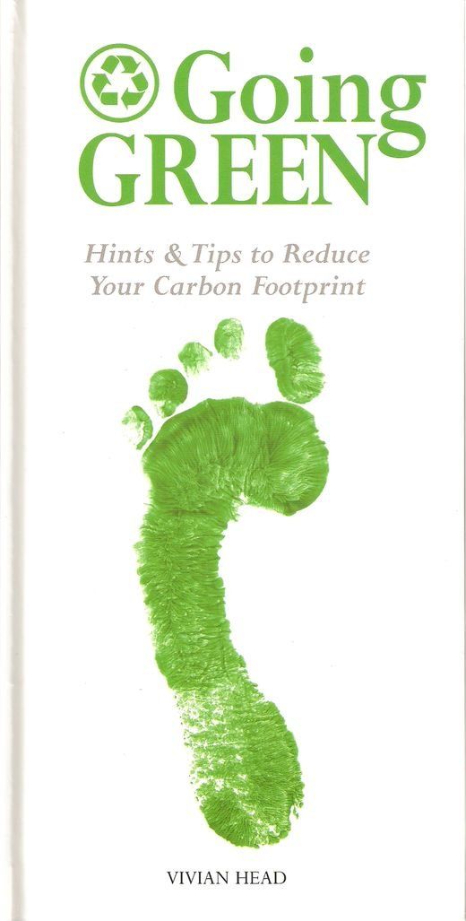 Going Green : Hints & Tips to reduce your Carbon Footprint