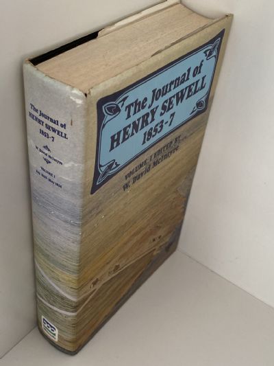 THE JOURNAL OF HENRY SEWELL 1853 - 7 Volume I