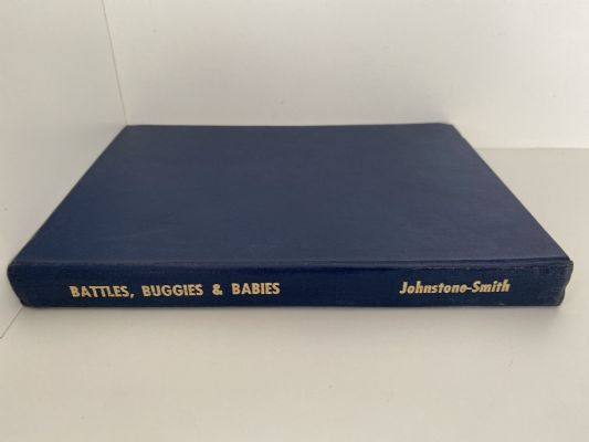 BATTLES, BUGGIES AND BABIES