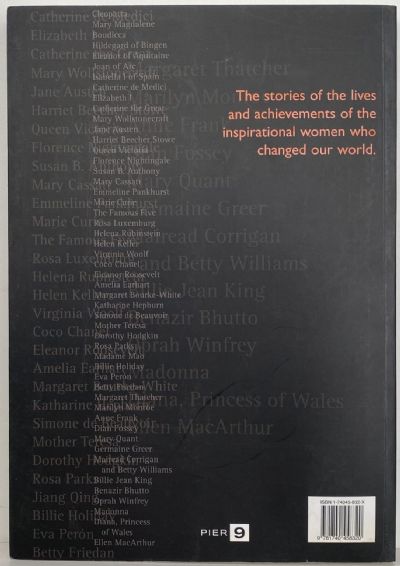 WOMEN WHO CHANGED THE WORLD: Fifty inspirational Women who shaped History