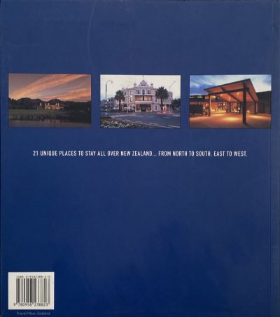 A PLACE TO STAY: Hotels of New Zealand
