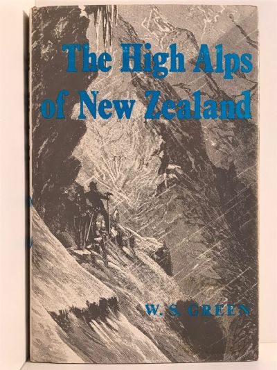 THE HIGH ALPS OF NEW ZEALAND