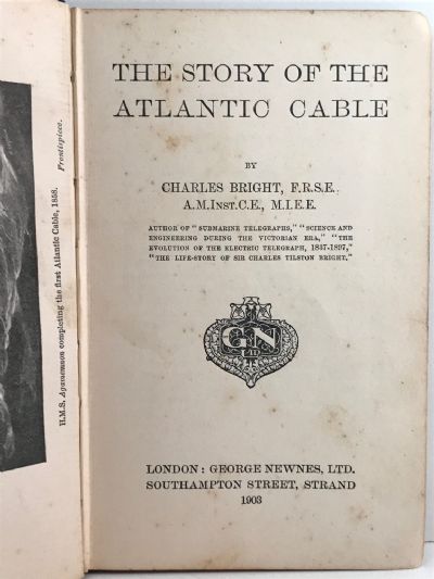 THE STORY OF THE ATLANTIC CABLE