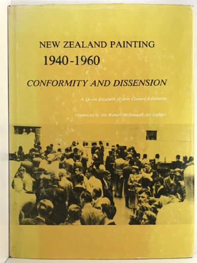 NEW ZEALAND PAINTING 1940-1960: Conformity and Dissension