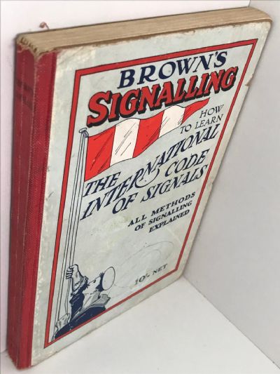 BROWNS SIGNALLING: How to Learn the International Code of Signals