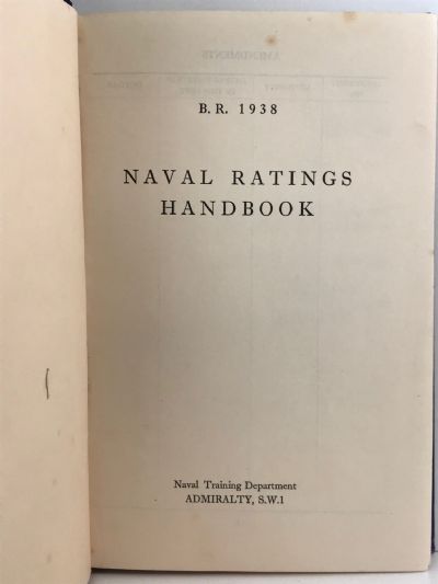 B.R. 1938 NAVAL RATINGS HANDBOOK