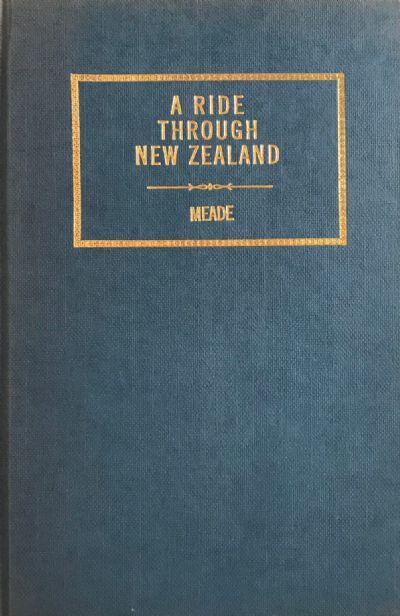 A RIDE THROUGH NEW ZEALAND 