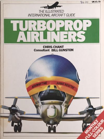 TURBOPROP AIRLINERS: The Illustrated International Aircraft Guide 