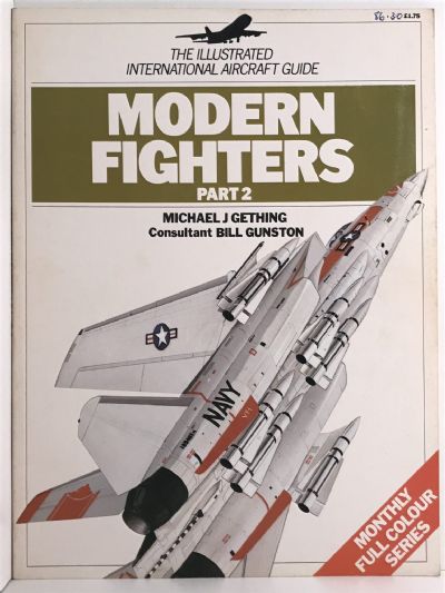 MODERN FIGHTERS Part 1+2: The Illustrated International Aircraft Guide