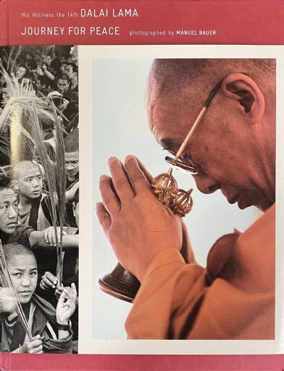 HIS HOLINESS THE 14TH DALAI LAMA: Journey for Peace