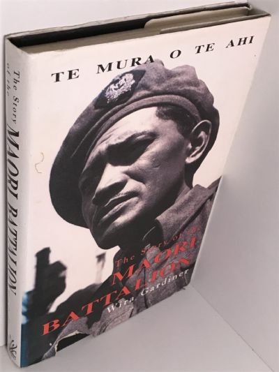 TE MURA O TE AHI: The Story of the Maori Battalion