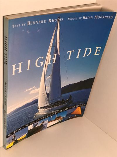 HIGH TIDE: Nautical New Zealanders, Their Boats and Stories