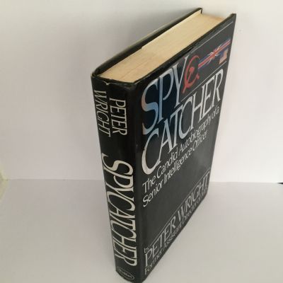 Spy Catcher : The Candid Autobiography of a Senior Intelligence Officer