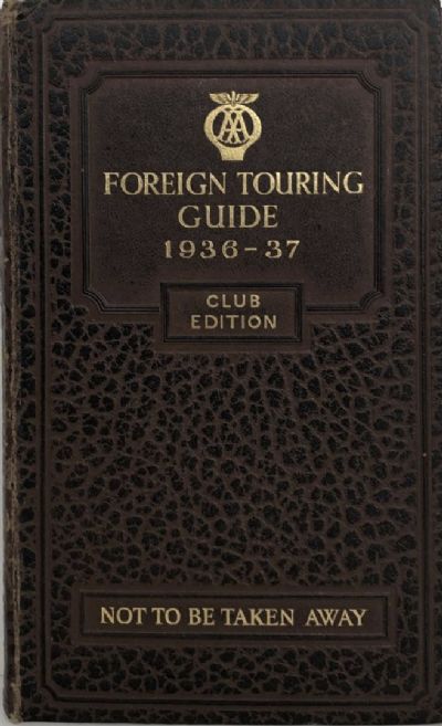 FOREIGN TOURING GUIDE 1936-37: The Automobile Association 