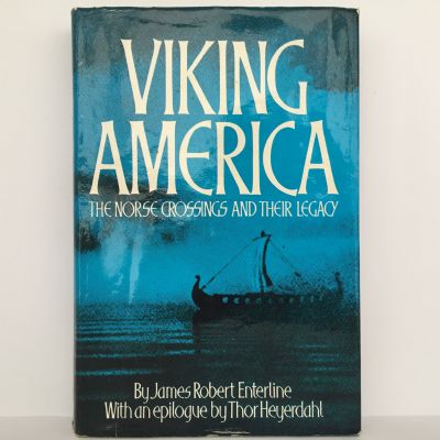 Viking America : The Norse Crossings and Their Legacy