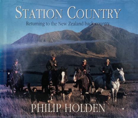 STATION COUNTRY: Returning to New Zealand back country 