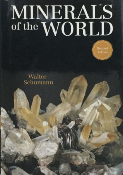 MINERALS OF THE WORLD: 2nd Revised Edition