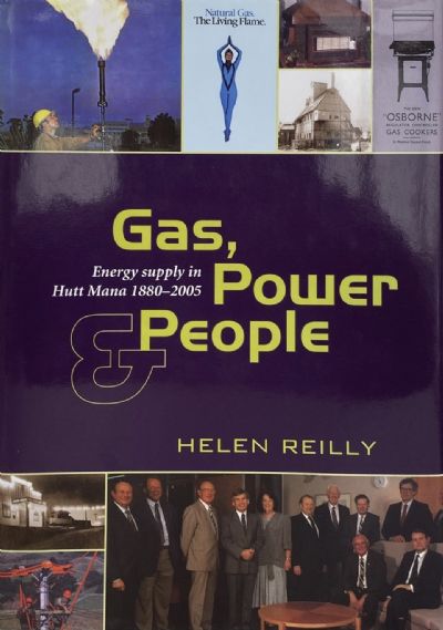 GAS, POWER, PEOPLE: Energy supply in Hutt Mana 1880-2005 