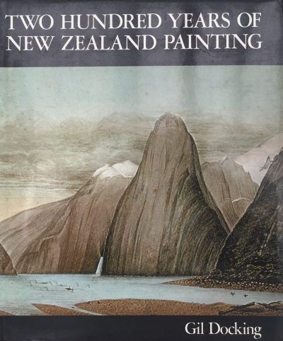 TWO HUNDRED YEARS OF NEW ZEALAND PAINTING 