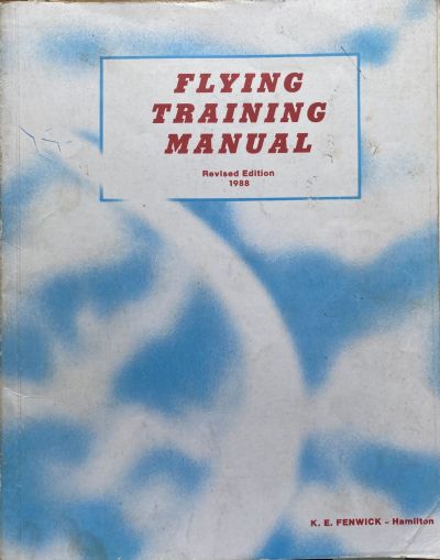 FLYING TRAINING MANUAL: Revised Edition 1988 