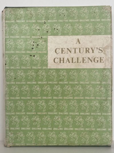A CENTURY'S CHALLENGE: History of Wright, Stephenson & Co. Ltd 1861-1961
