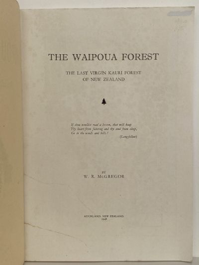 THE WAIPOUA KAURI FOREST of Northern New Zealand -  The Last Virgin Kauri Forest of New Zealand