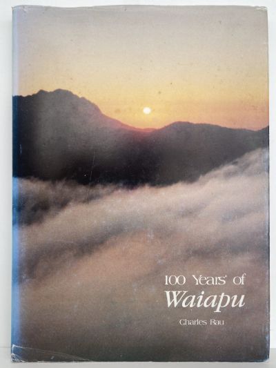 100 YEARS OF WAIAPU