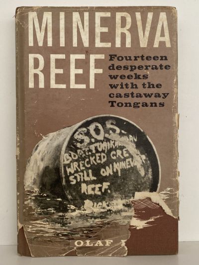 MINERVA REEF: Fourteen desperate  weeks with the castaway Tongans
