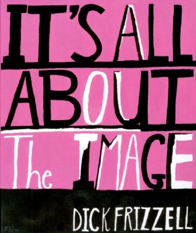 IT'S ALL ABOUT THE IMAGE