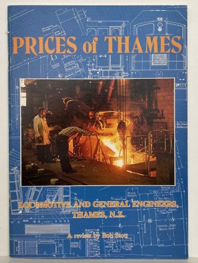 PRICES OF THAMES: Locomotive and General Engineers, Thames, New Zealand