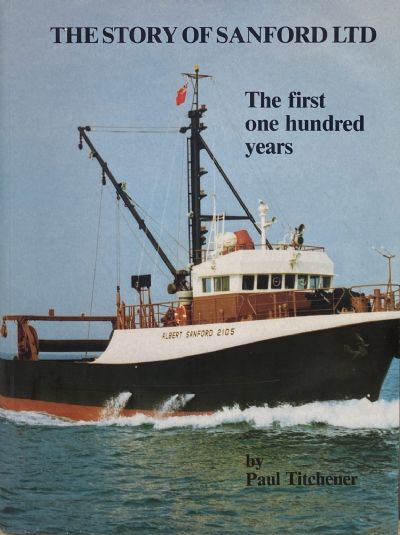 THE STORY OF SANFORD LTD: The First One Hundred Years