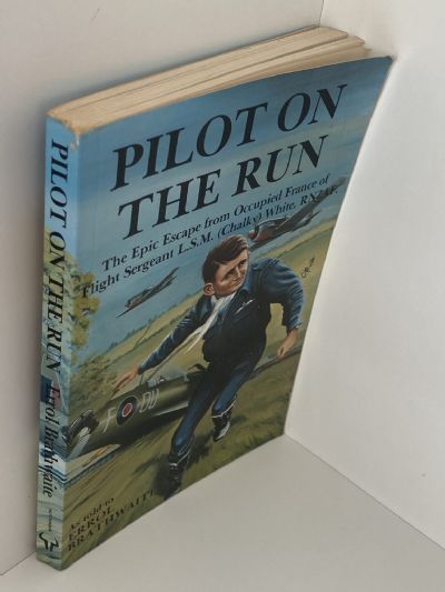 PILOT ON THE RUN: The Epic Escape of RNZAF Flight Sergeant