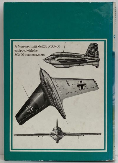 ROCKET FIGHTER: The Story of the Messerschmitt Me163