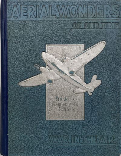 AERIAL WONDERS OF OUR TIME: War in the the Air 
