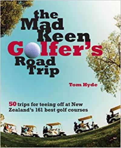 The Mad Keen Golfer's Road Trip