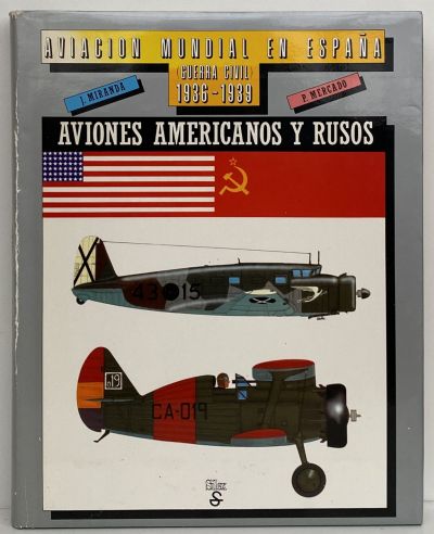 AVIACION MUNDIAL EN ESPAÑA (Guerra Civil) 1936-1939
