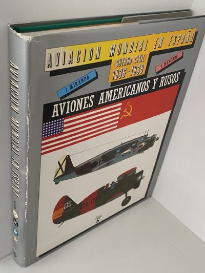 AVIACION MUNDIAL EN ESPAÑA (Guerra Civil) 1936-1939
