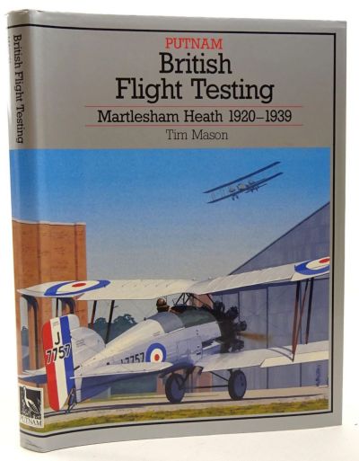 BRITISH FLIGHT TESTING: Martlesham Heath 1920-1939