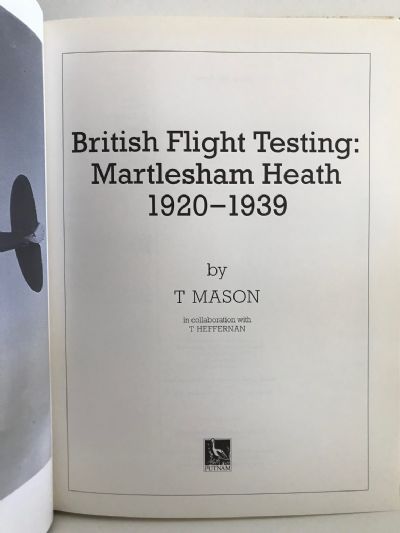 BRITISH FLIGHT TESTING: Martlesham Heath 1920-1939