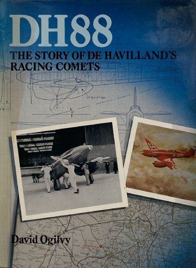 DH88: The Story of De Havilland's Racing Comets