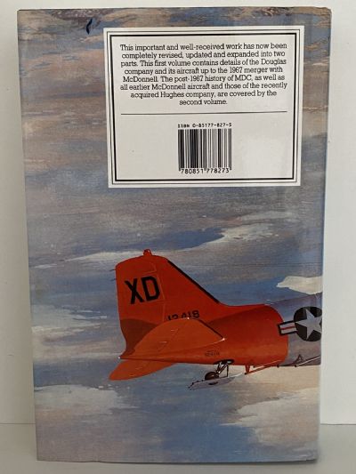 MCDONNELL DOUGLAS AIRCRAFT Since 1920 - Volume I