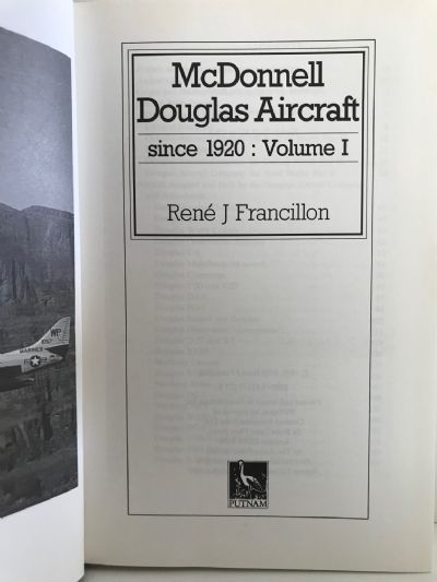 MCDONNELL DOUGLAS AIRCRAFT Since 1920 - Volume I