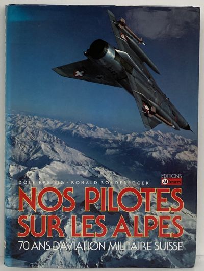 NOS PILOTES SUR LES ALPES