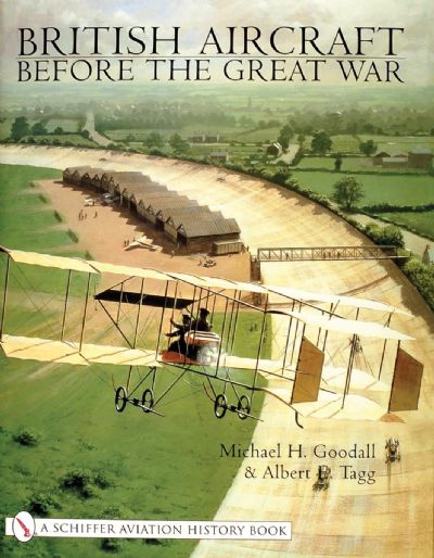 BRITISH AIRCRAFT BEFORE THE GREAT WAR